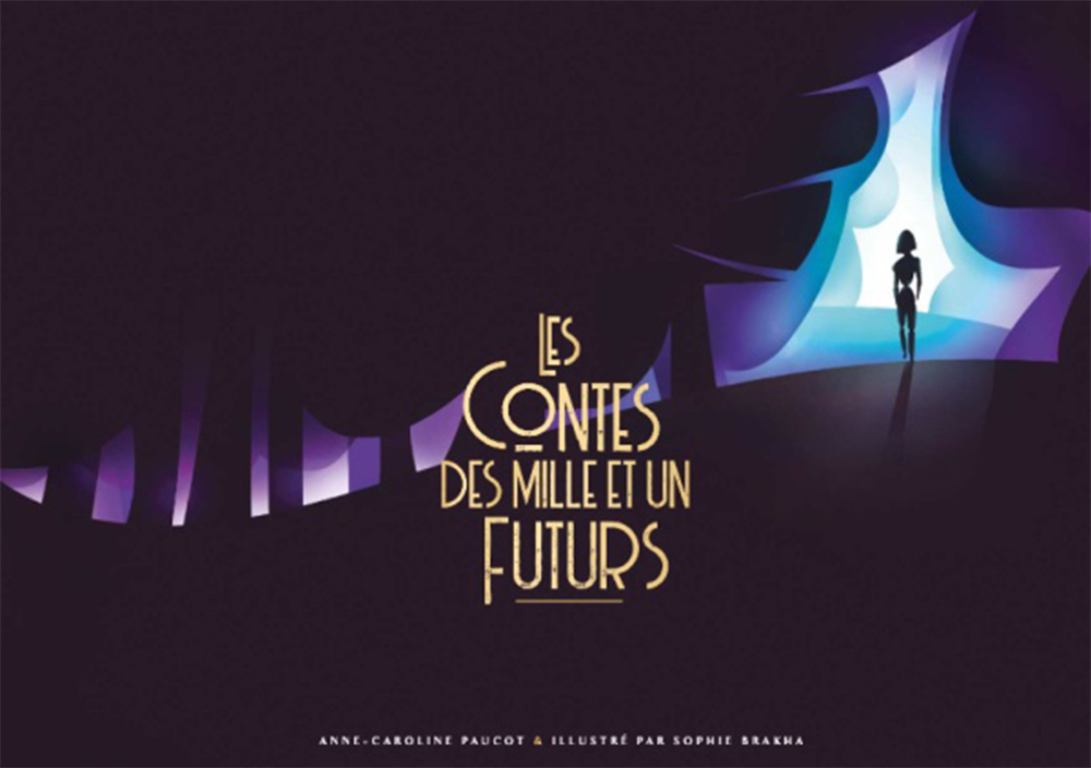 Les contes des mille et un futurs
