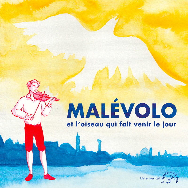 MALEVOLO ET L'OISEAU QUI FAIT VENIR LE JOUR