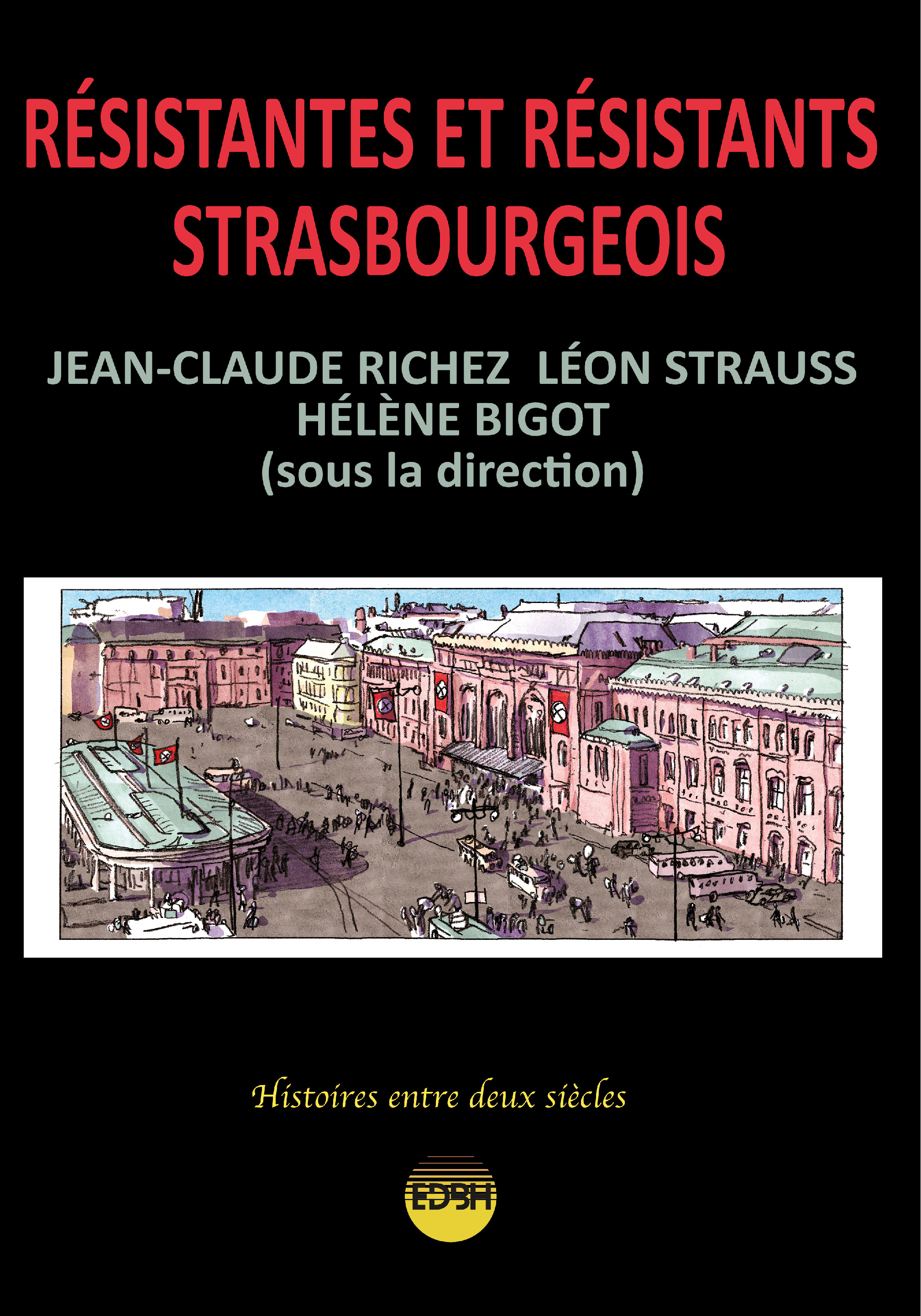 RESISTANTES ET RESISTANTS STRASBOURGEOIS