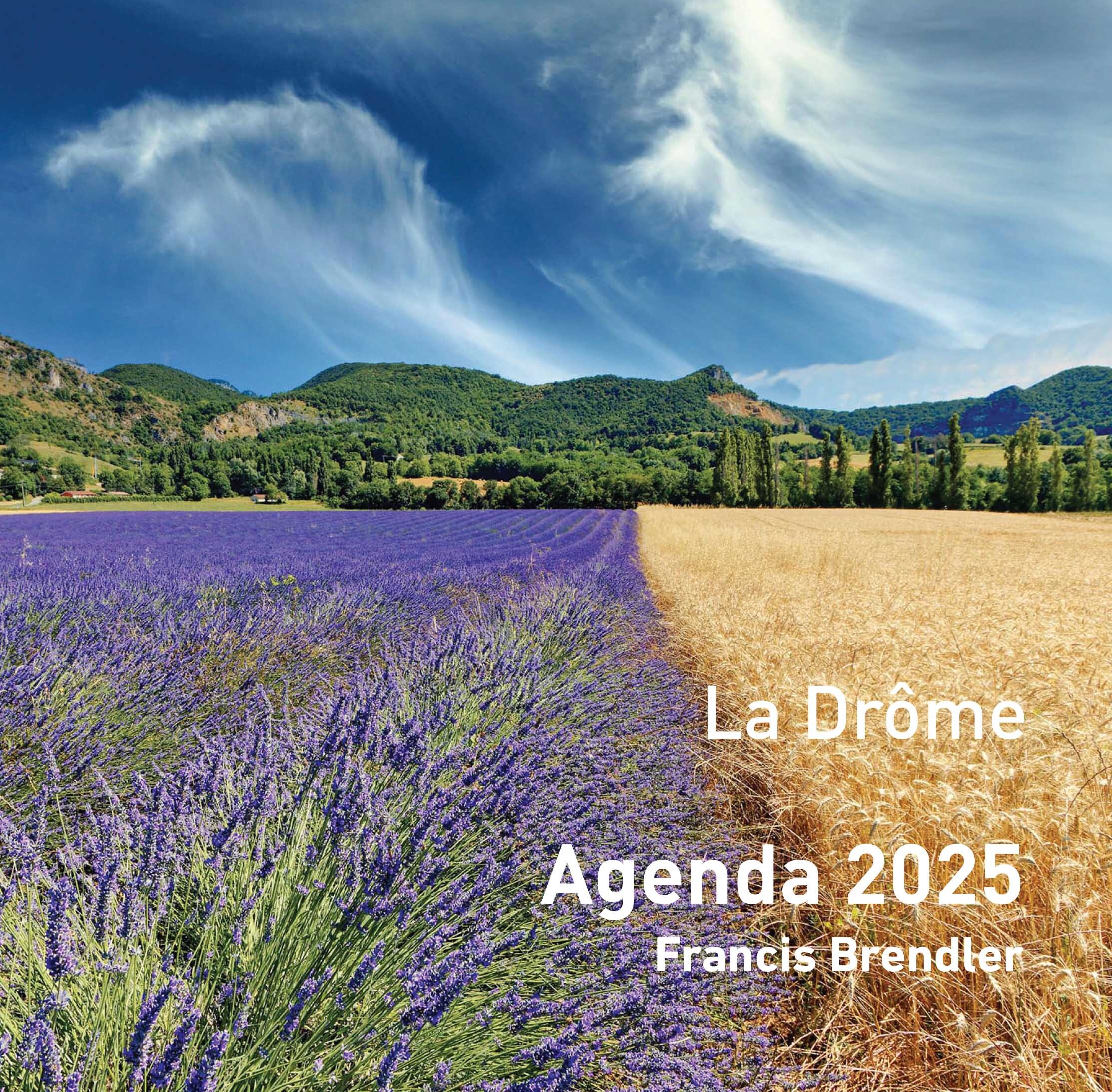 Agenda La Drôme de Francis Brendler 2025
