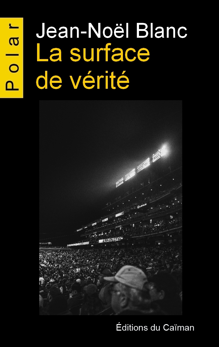 La surface de vérité