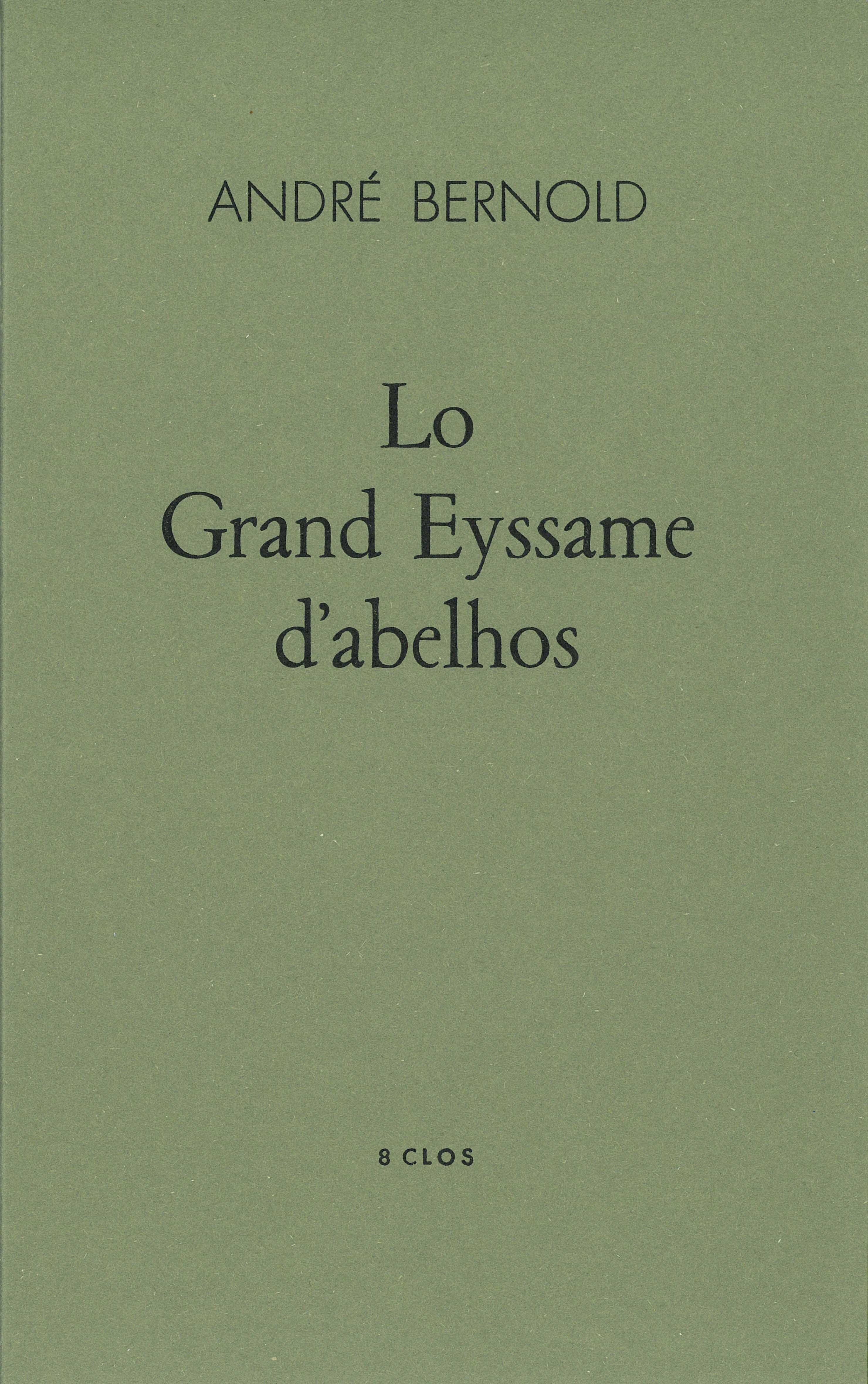 LO GRAND EYSSAME D'ABELHOS