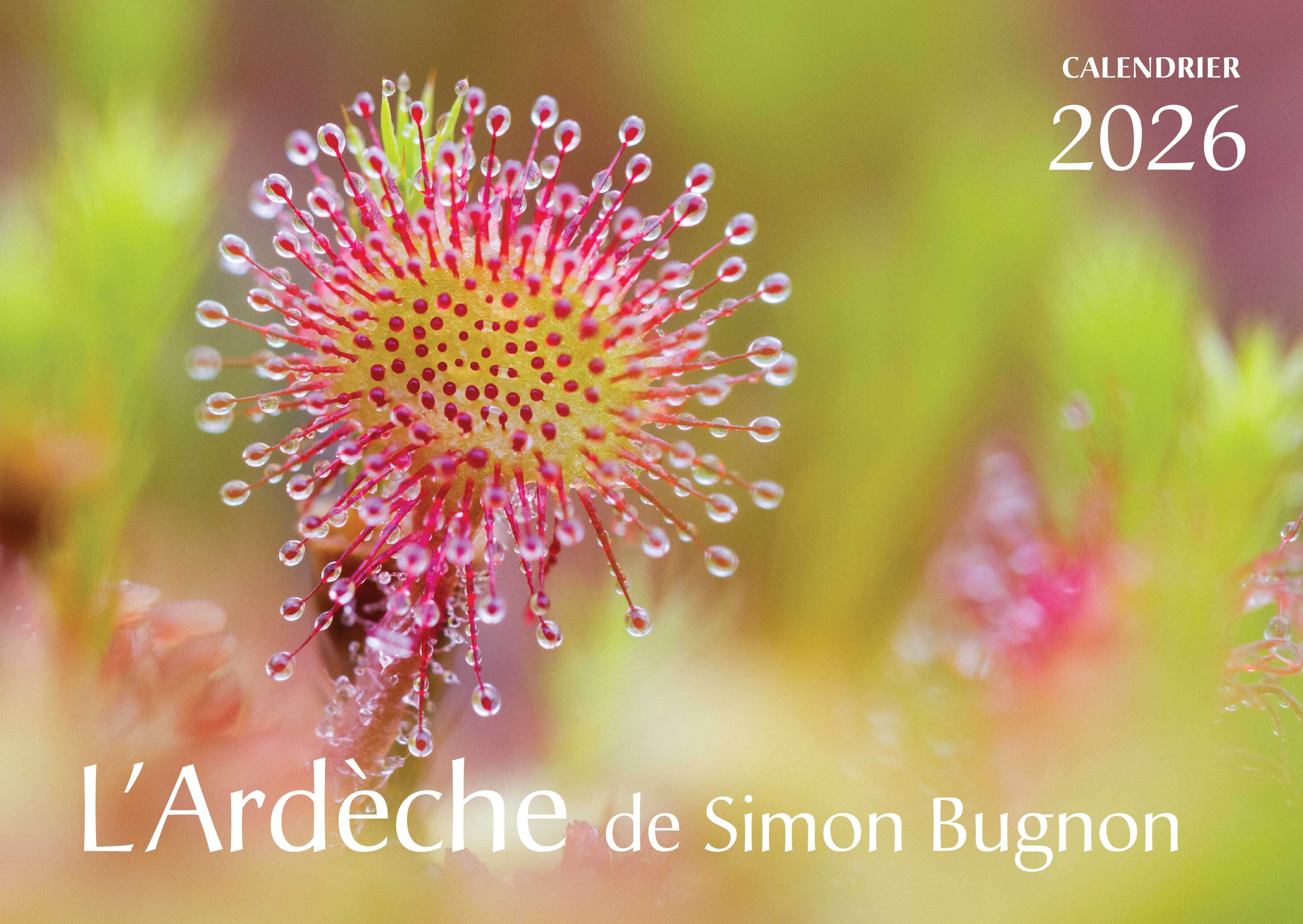 Calendrier L'Ardèche 2026 de Simon Bugnon