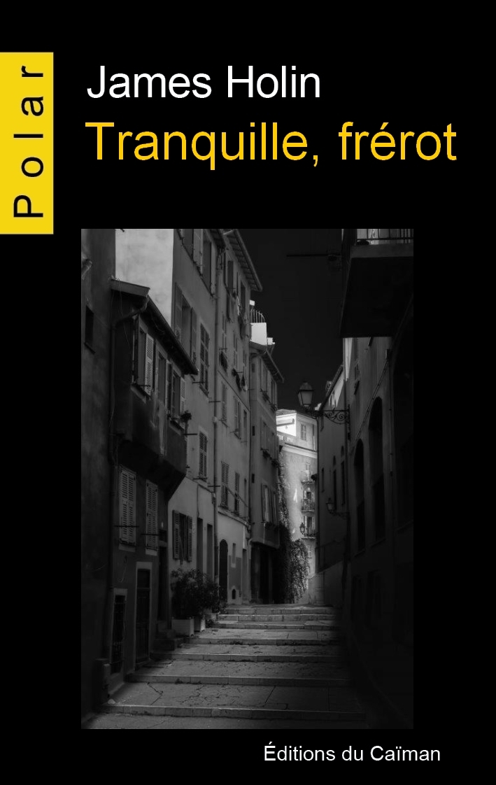 Tranquille, frérot – Tome 1