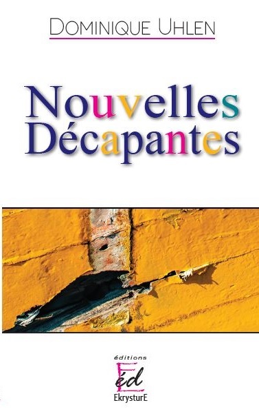 NOUVELLES DÉCAPANTES