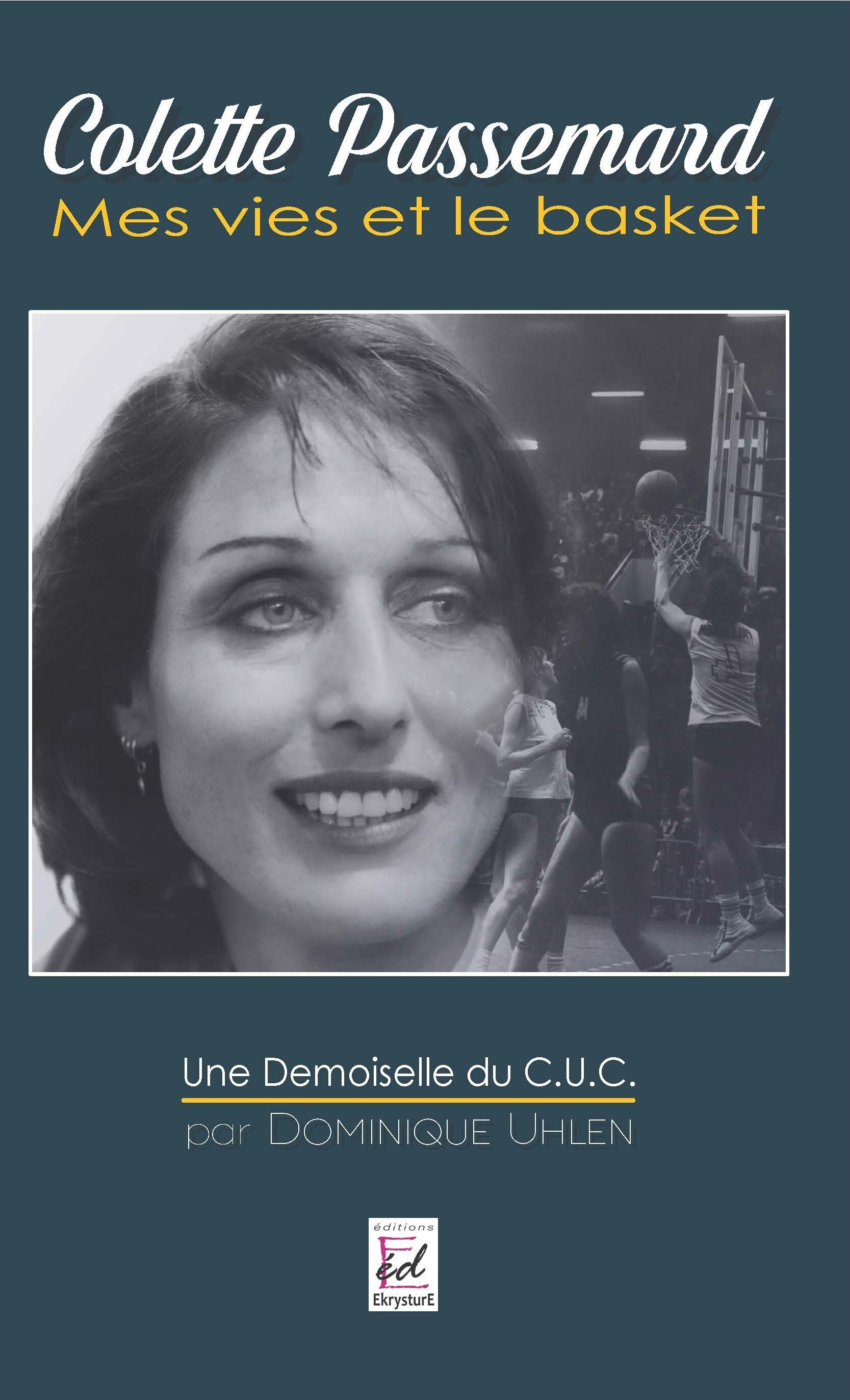 MES VIES ET LE BASKET