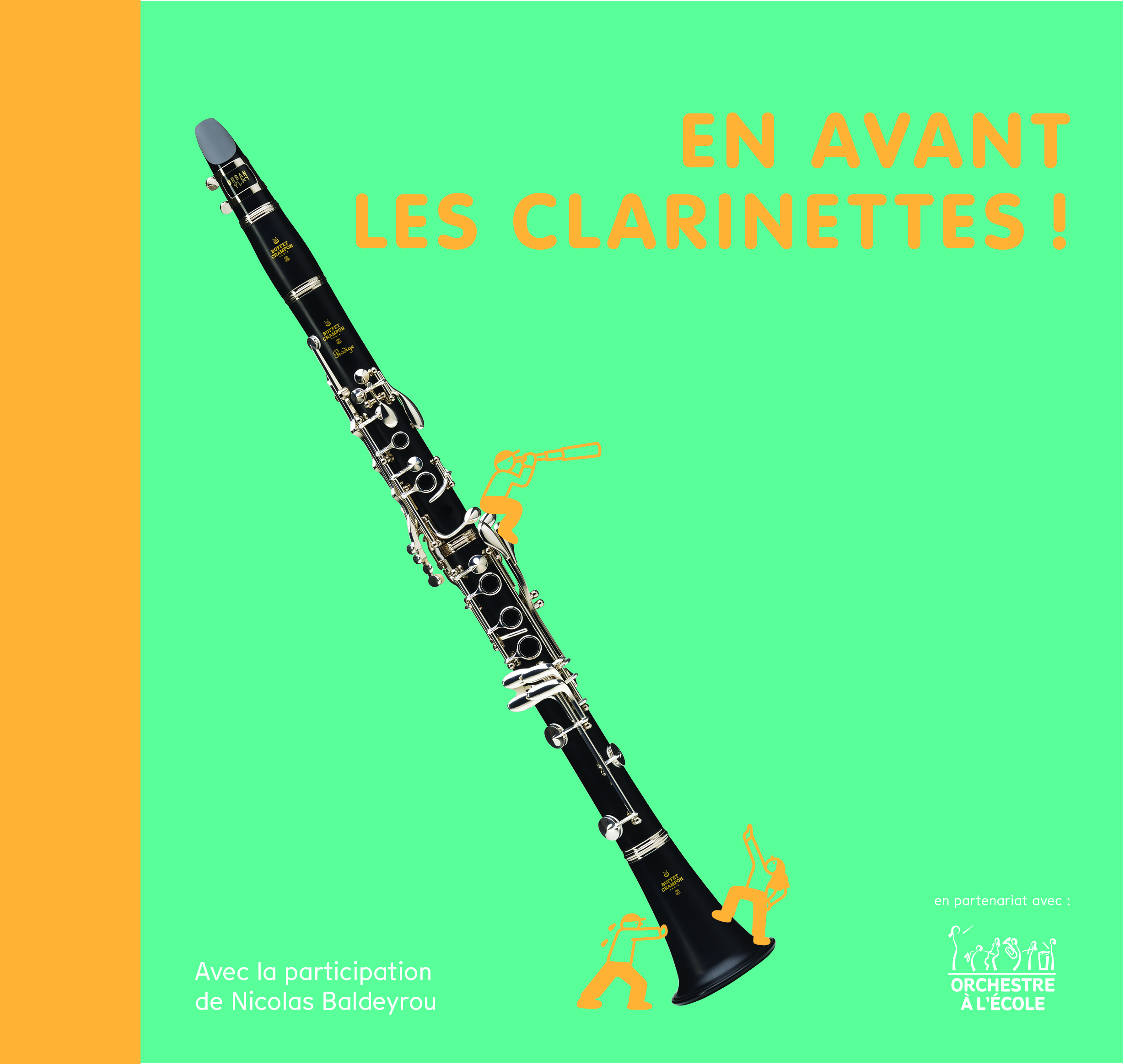 EN AVANT LES CLARINETTES !
