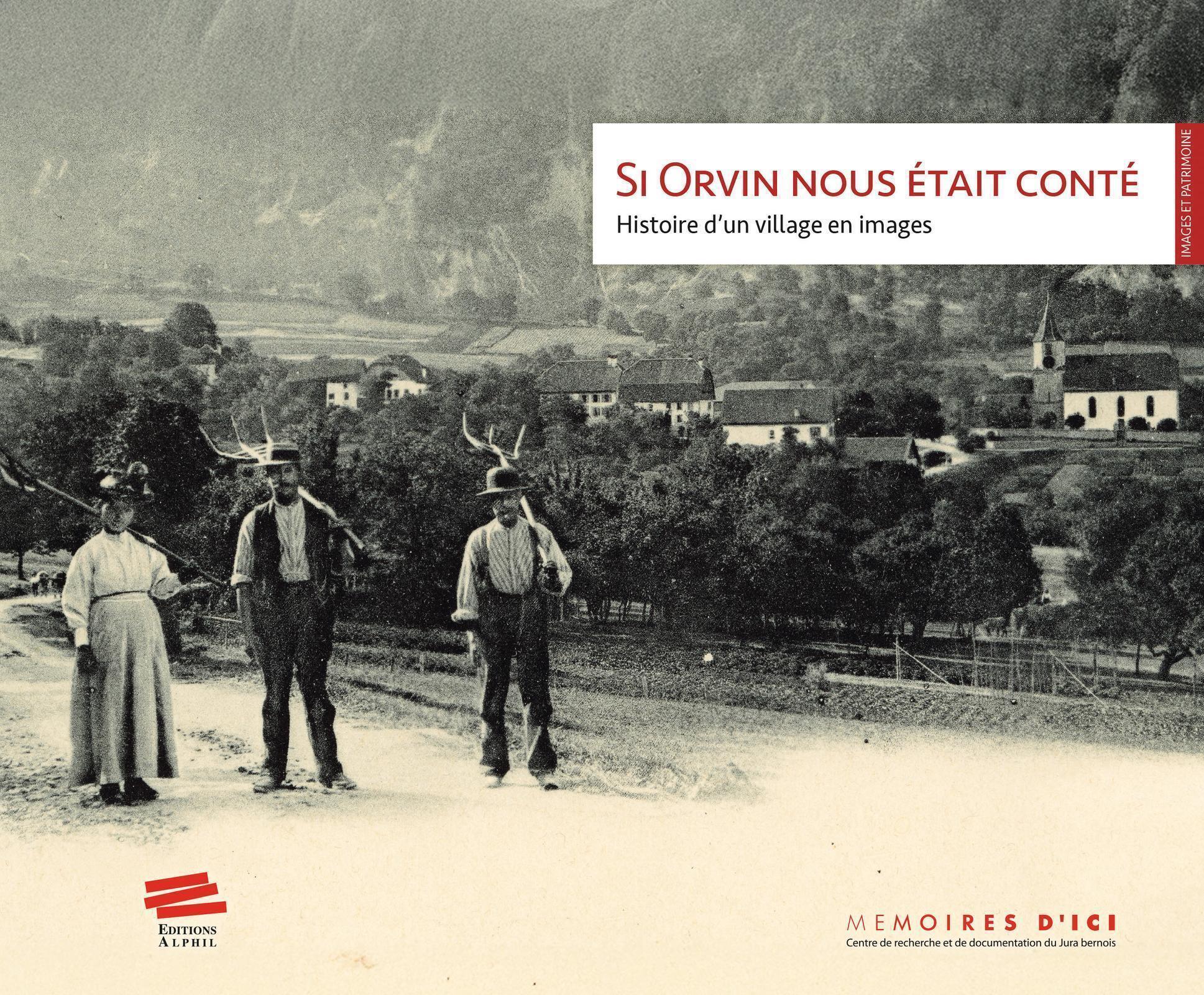 Si Orvin nous était conté