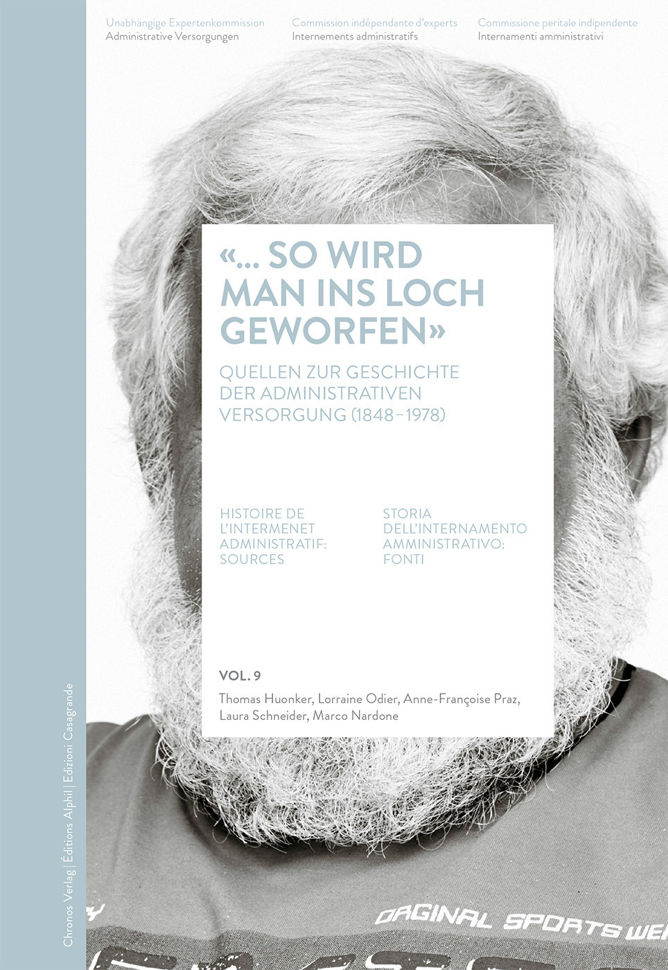 «... so wird man ins Loch geworfen» Volume 9