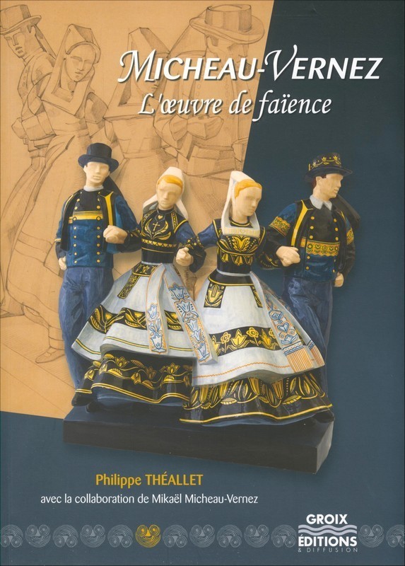 Micheau-Vernez - l'oeuvre de faïence