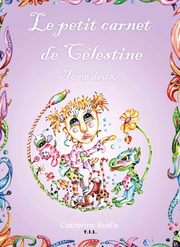 Le petit carnet de Célestine tome 2