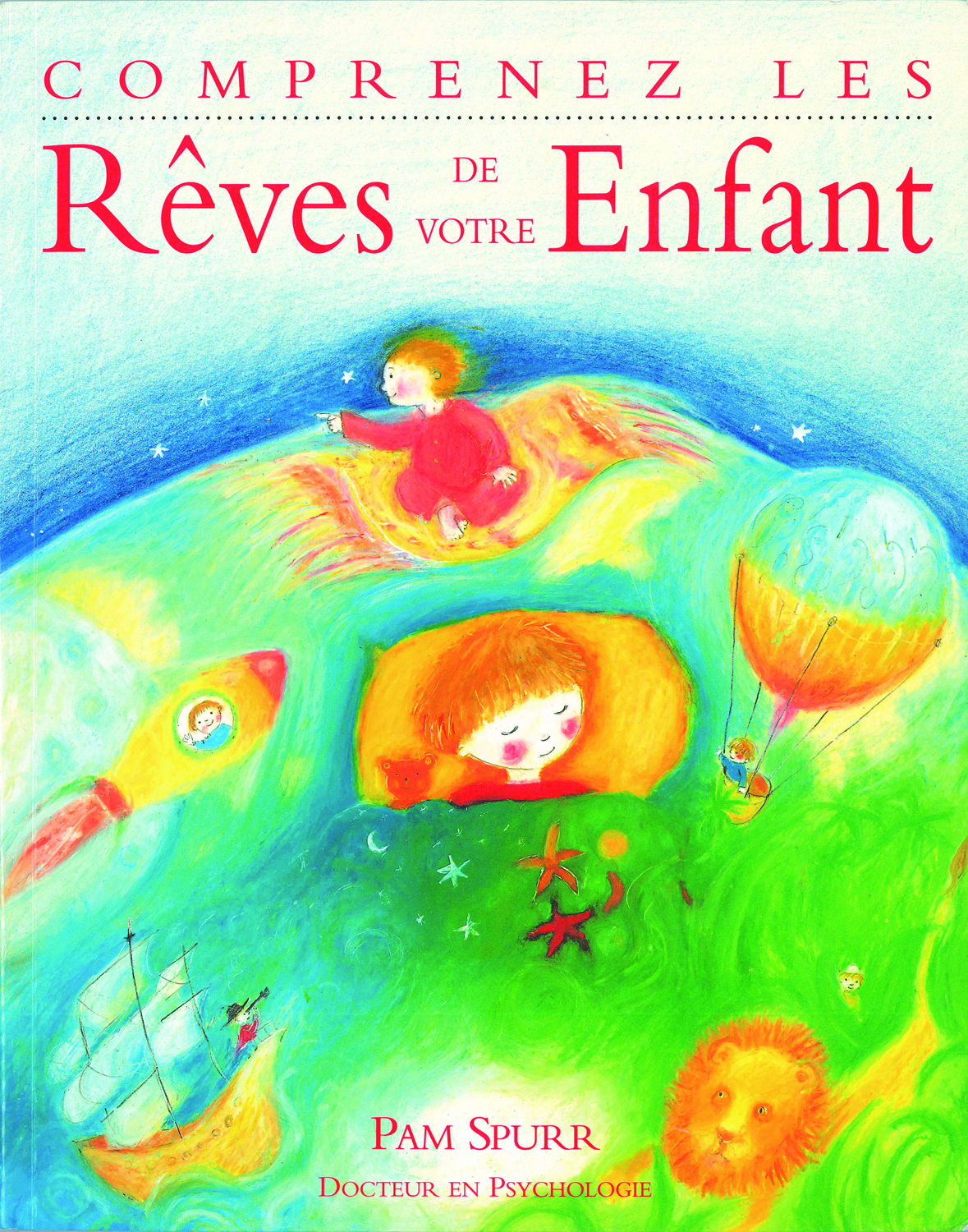 Comprenez les rêves de votre enfant