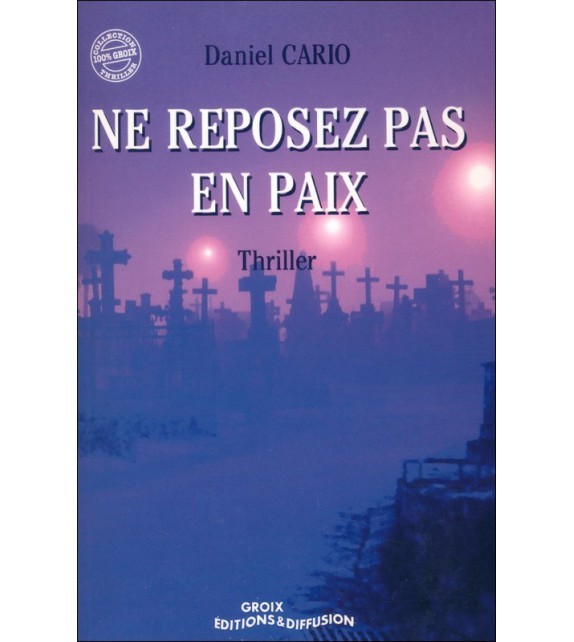 Ne reposez pas en paix