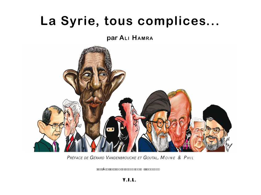 La Syrie, tous complices...