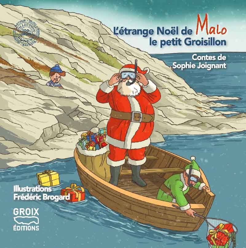 L'ETRANGE NOEL DE MALO LE PETIT GROISILLON