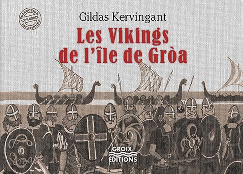 Les Vikings de l'île de Gròa