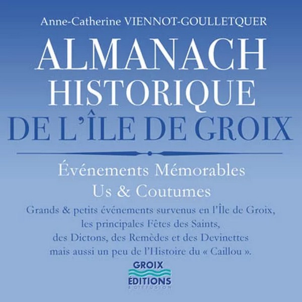 ALMANACH HISTORIQUE DE L'ILE DE GROIX
