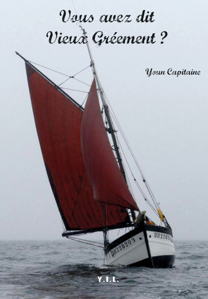 Vous avez dit vieux gréement?