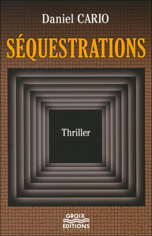 Séquestrations