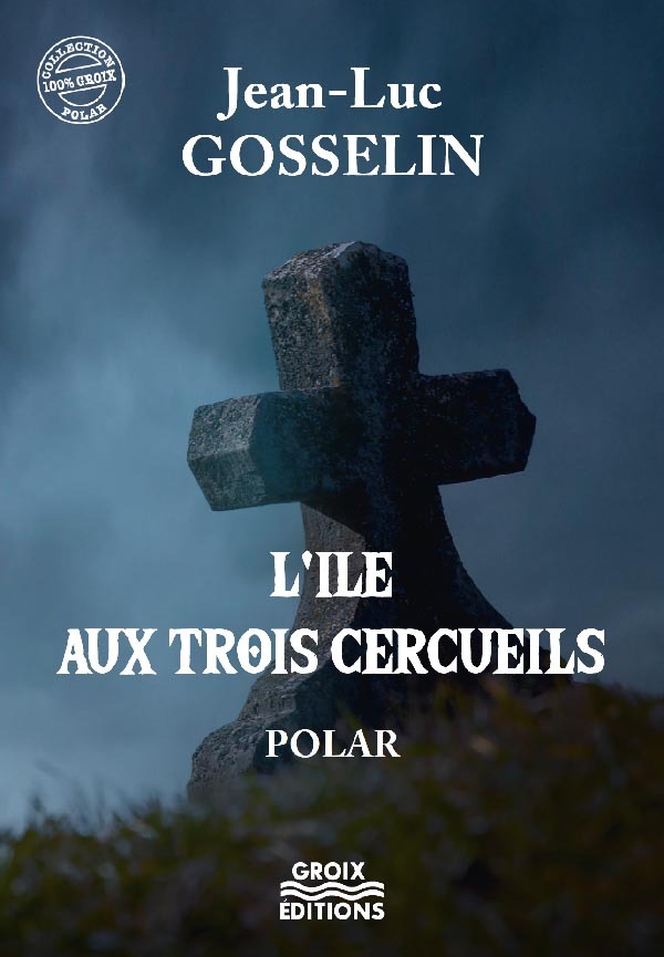 L'île aux trois cercueils - polar