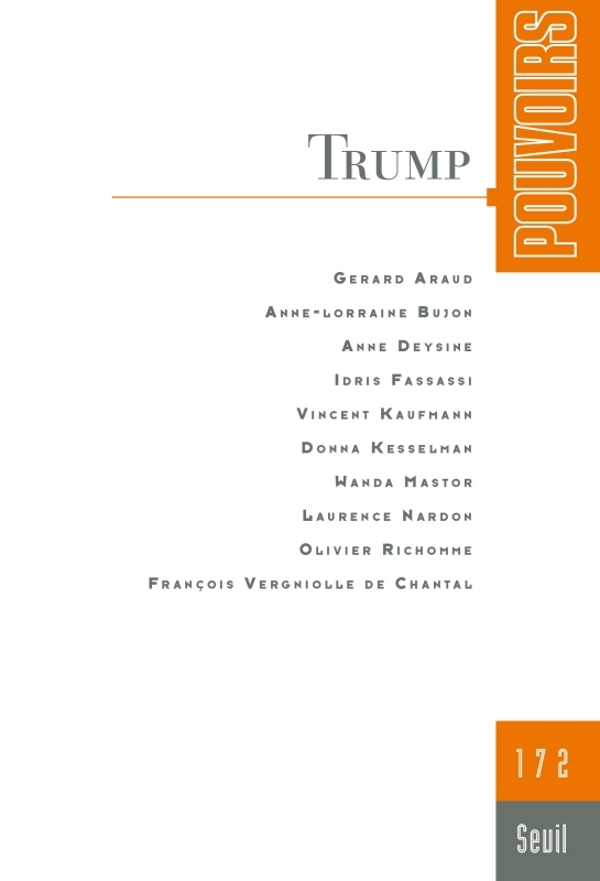 Pouvoirs, n°172. Trump