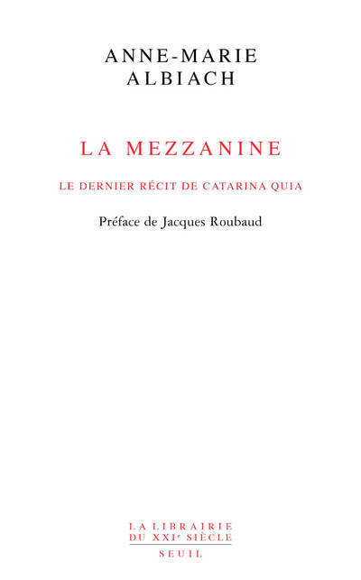 La Mezzanine, le dernier récit de Catarina Quia