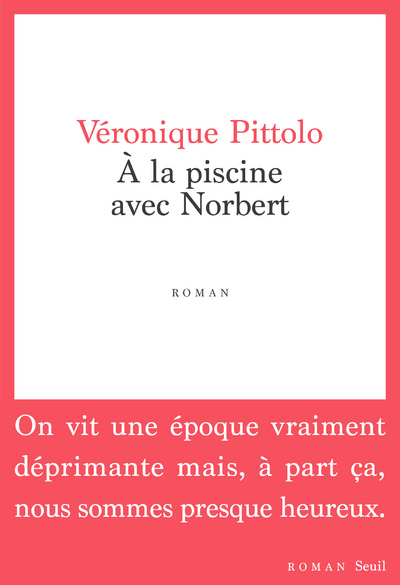 A la piscine avec Norbert