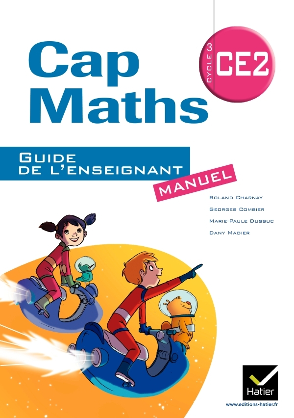 Cap Maths CE2 éd. 2011 - Guide de l'enseignant version manuel + Cahier de Géométrie-Mesure