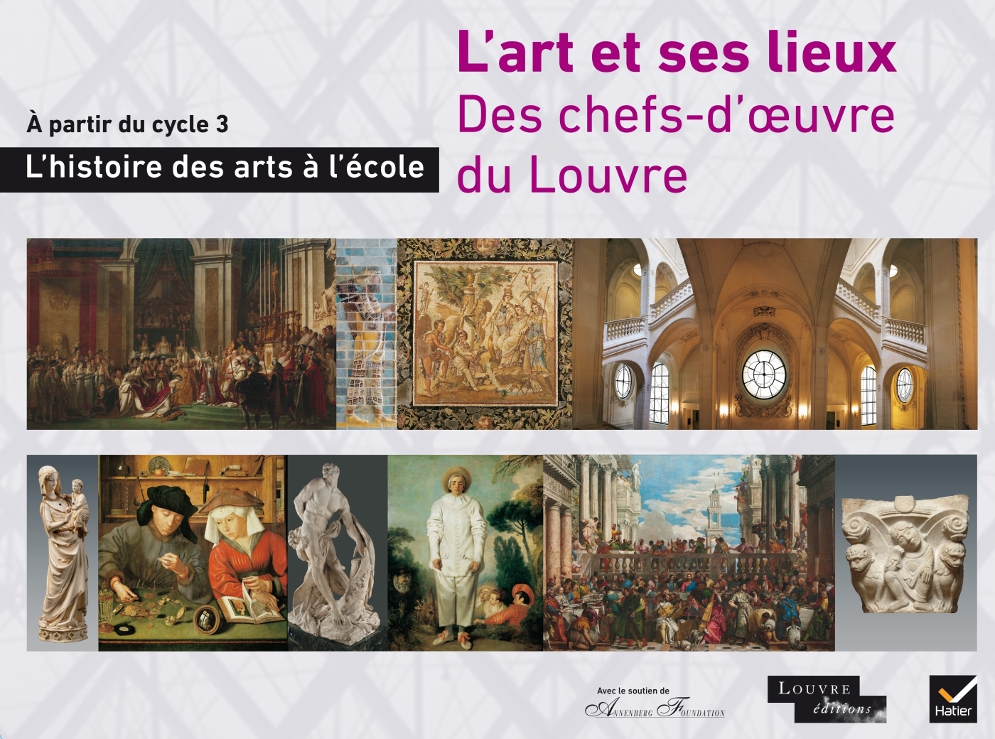 Découvrir des chefs-d'oeuvre du Louvre, L'art et ses lieux - Mallette