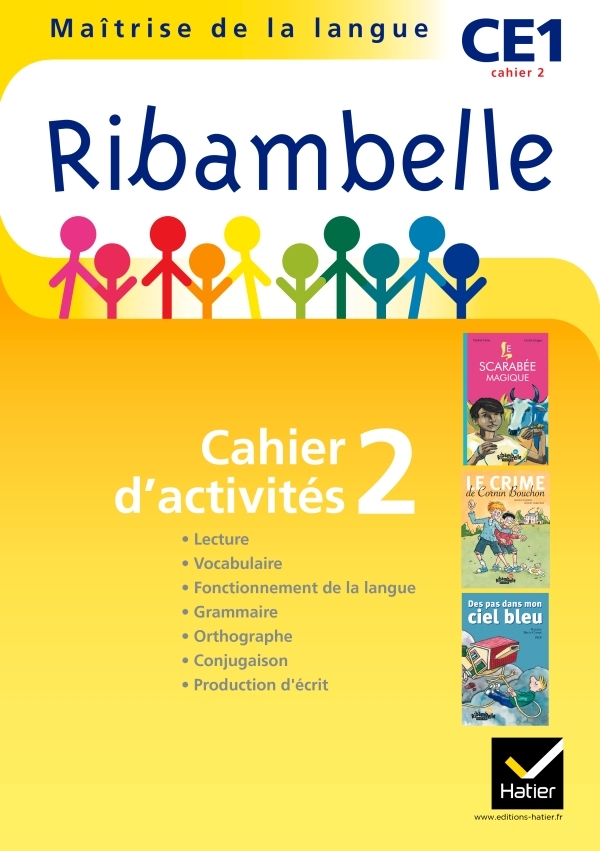 Ribambelle CE1 série jaune éd. 2011 - Cahier d'activités 2
