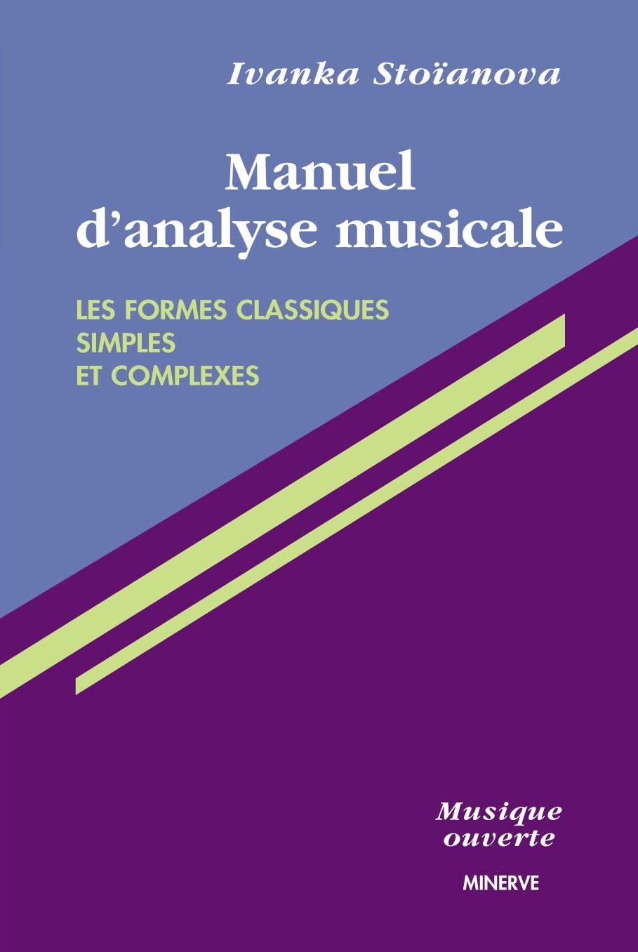 Manuel d'analyse musicale : les formes classiques simples et complexes