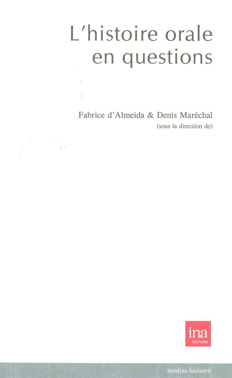 Histoire orale en questions (l')