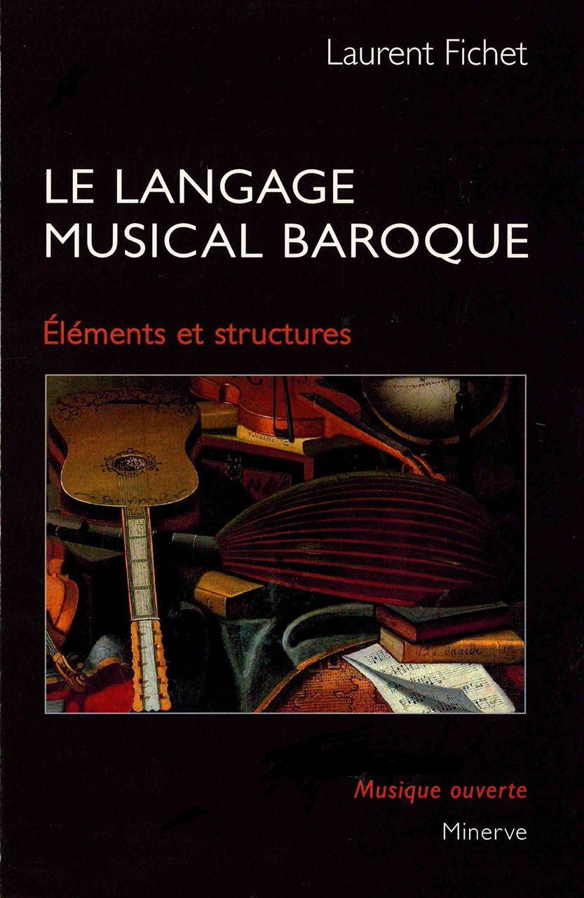 Le Langage musical baroque, éléments et structures