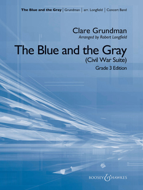 The Blue and the Gray (Civil War Suite)