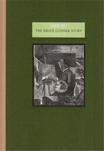 Bruce Conner: 2000 BC /anglais