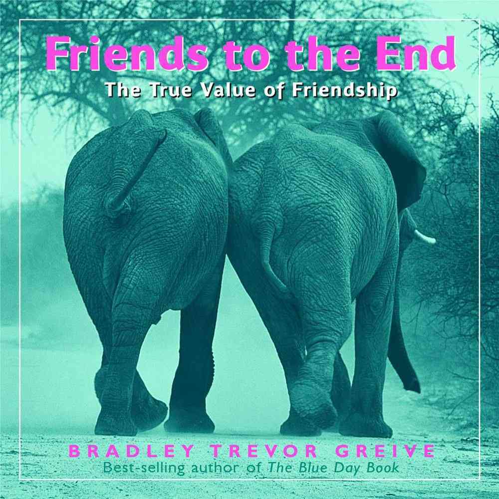 Friends to the End