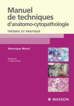 Manuel de techniques d'anatomo-cytopathologie