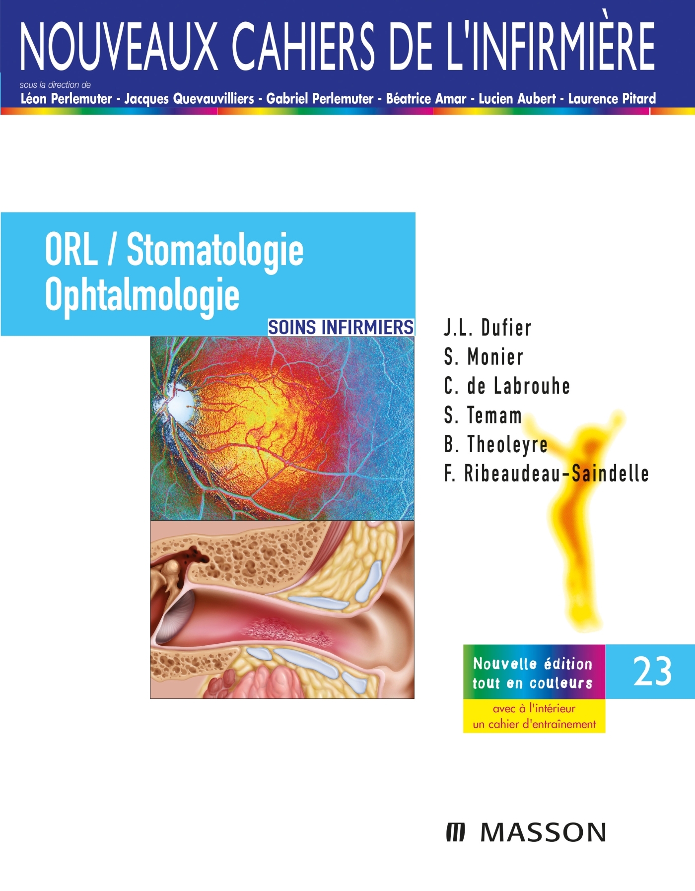 ORL/Stomatologie/Ophtalmologie