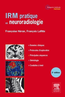 IRM pratique en neuroradiologie