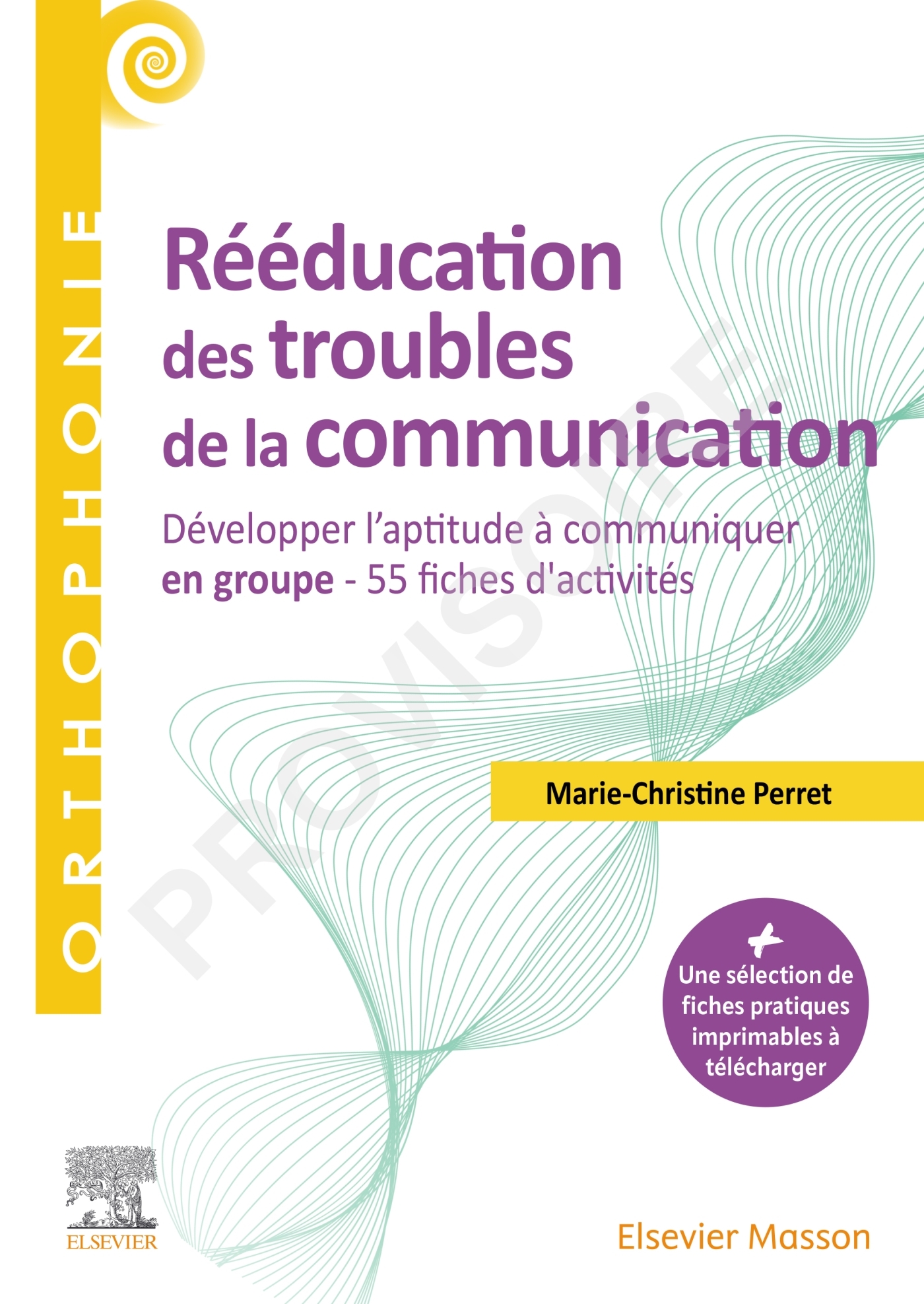 Rééducation des troubles de la communication