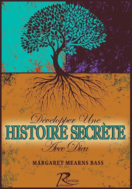 Développer une histoire secrète avec Dieu