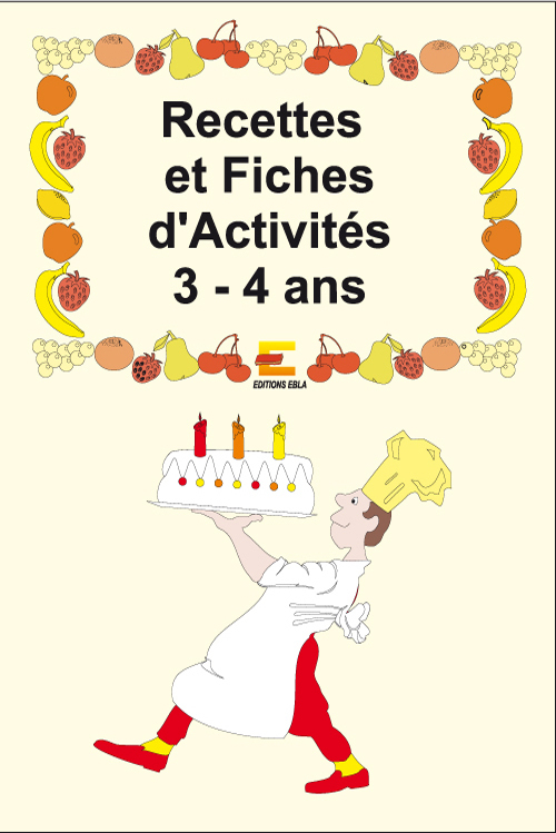 Fiches d'activités et recettes 3-4 ans