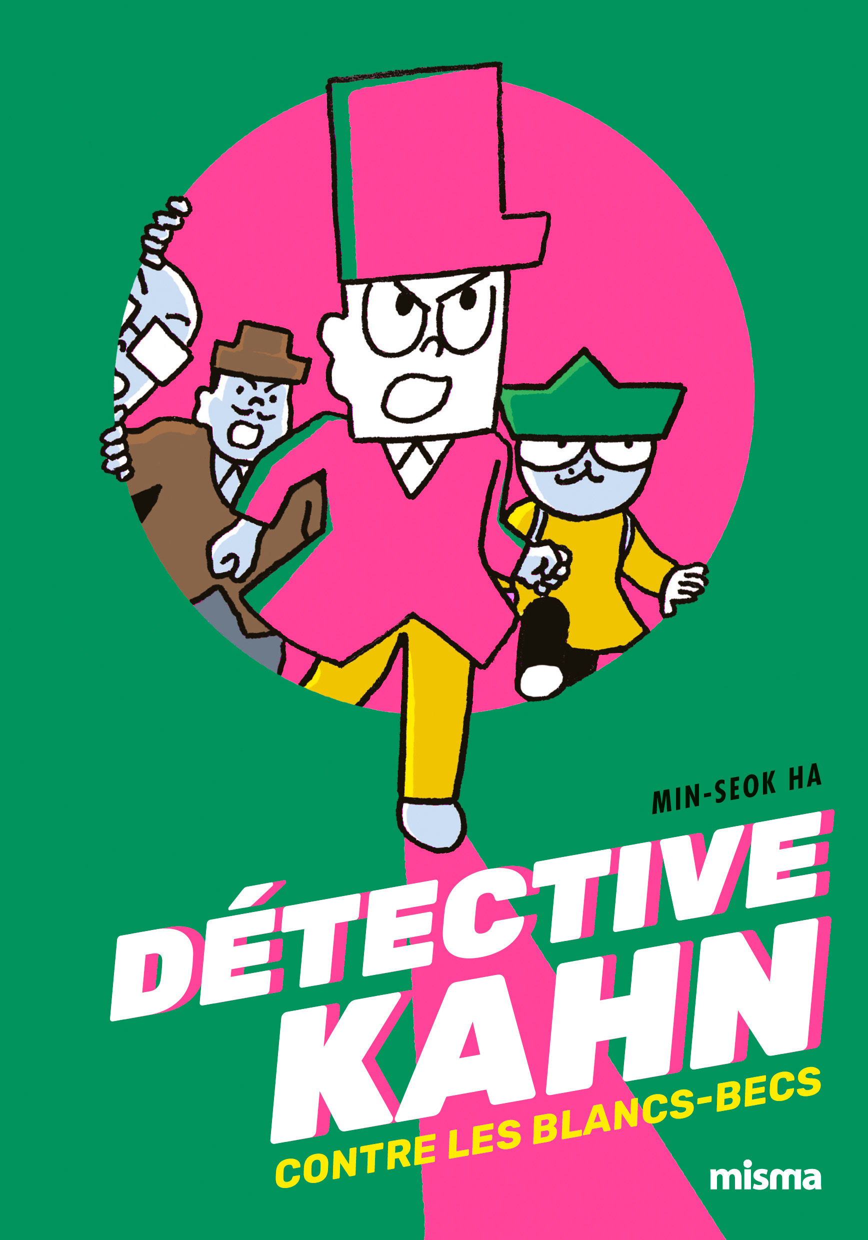 DÉTECTIVE KAHN contre les Blancs-Becs