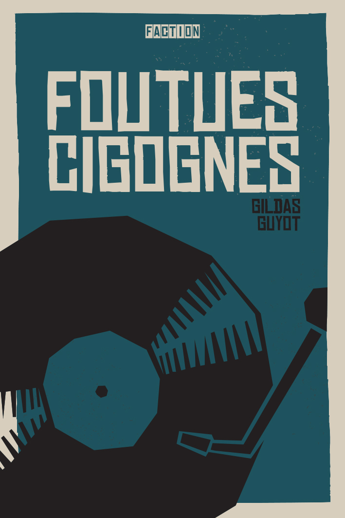 Foutues cigognes
