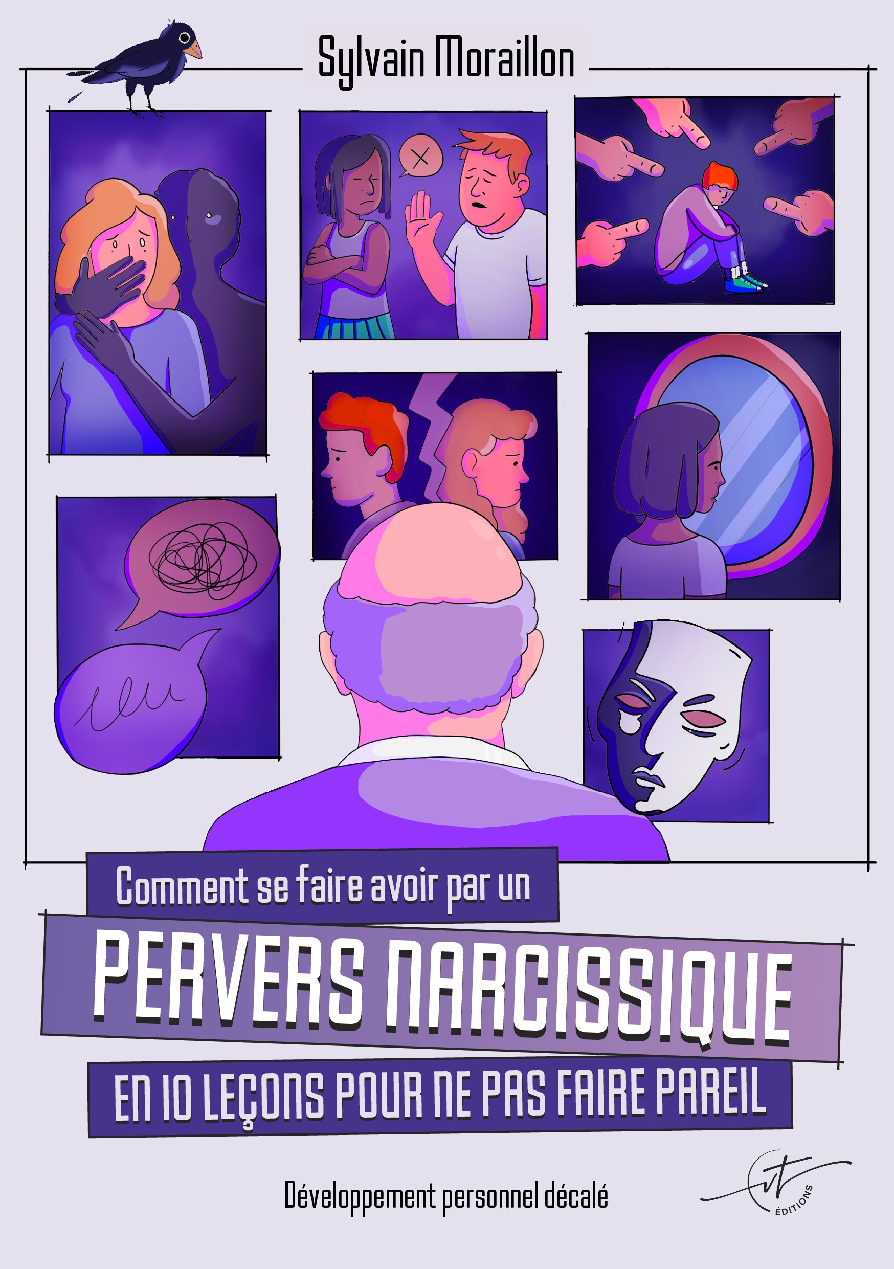 Comment se faire avoir par un pervers narcissique en 10 leçons