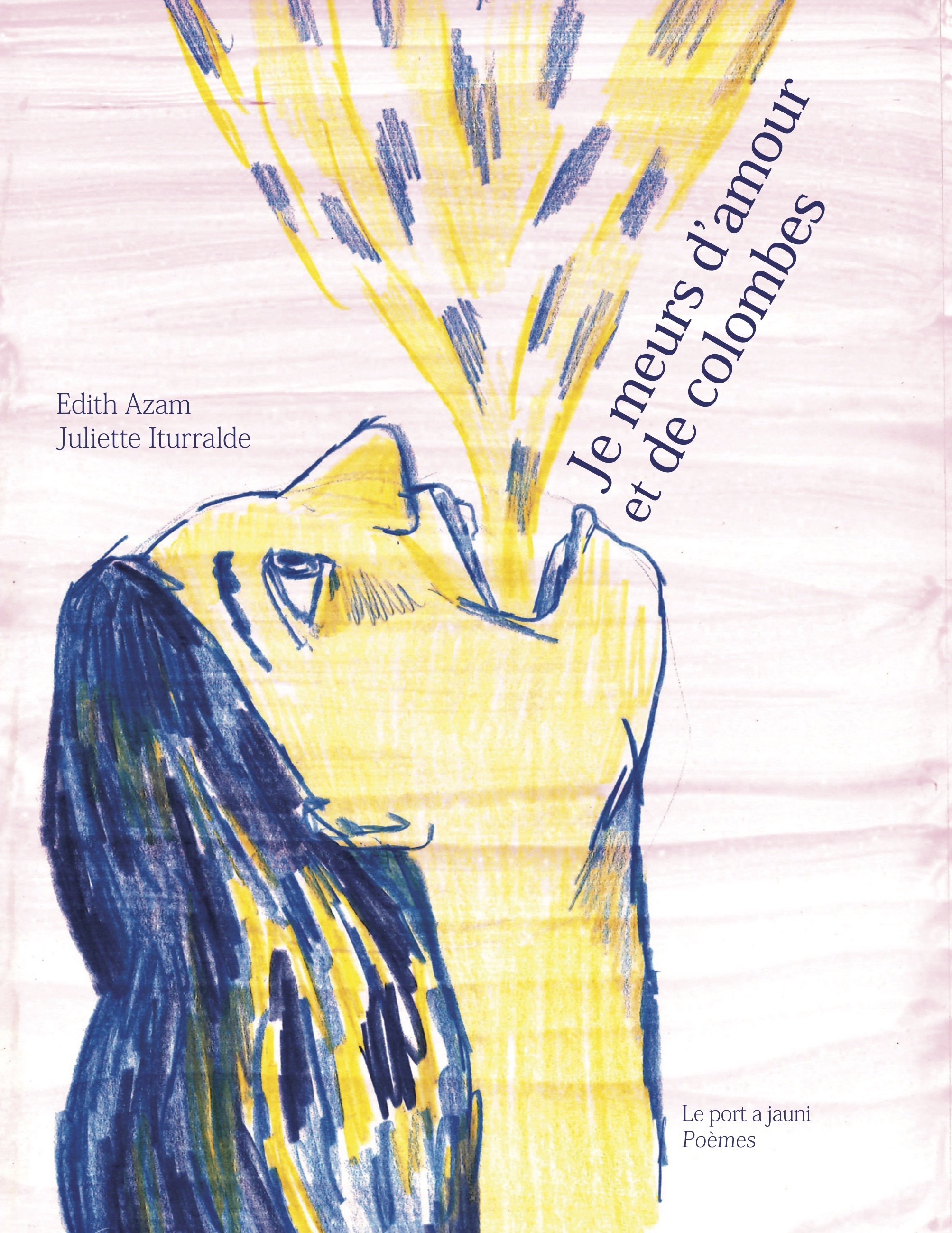 JE MEURS D'AMOUR ET DE COLOMBES