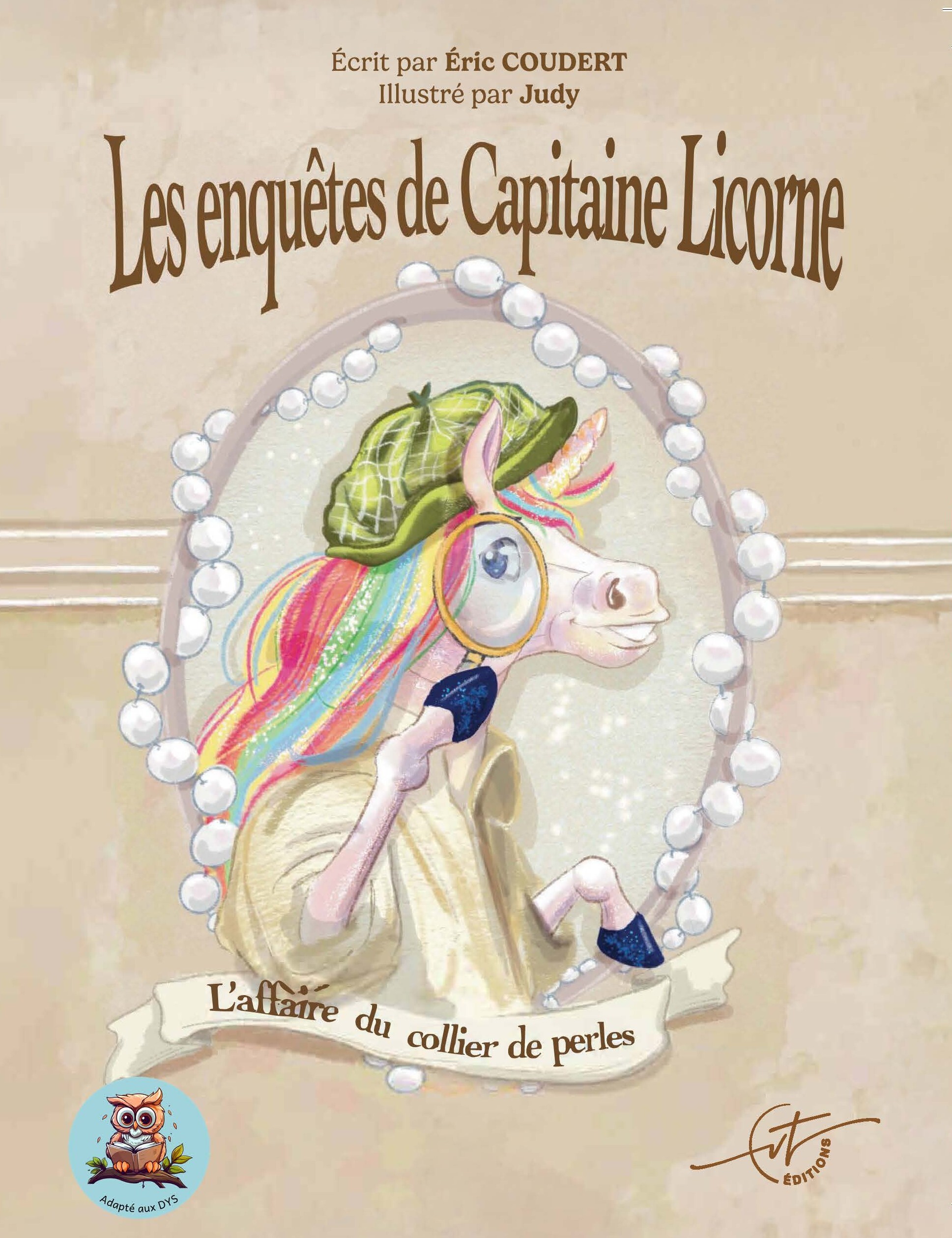Les enquêtes de Capitaine Licorne - Tome 1