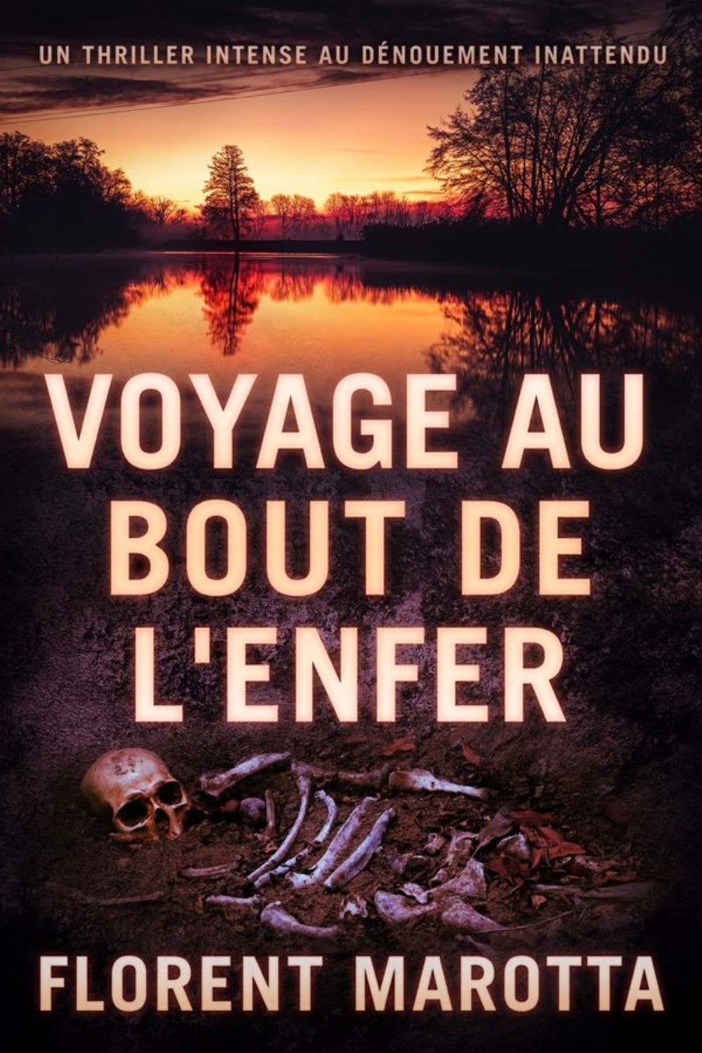 VOYAGE AU BOUT DE L'ENFER