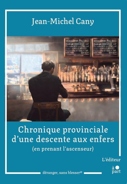 Chronique provinciale d'une descente aux enfers