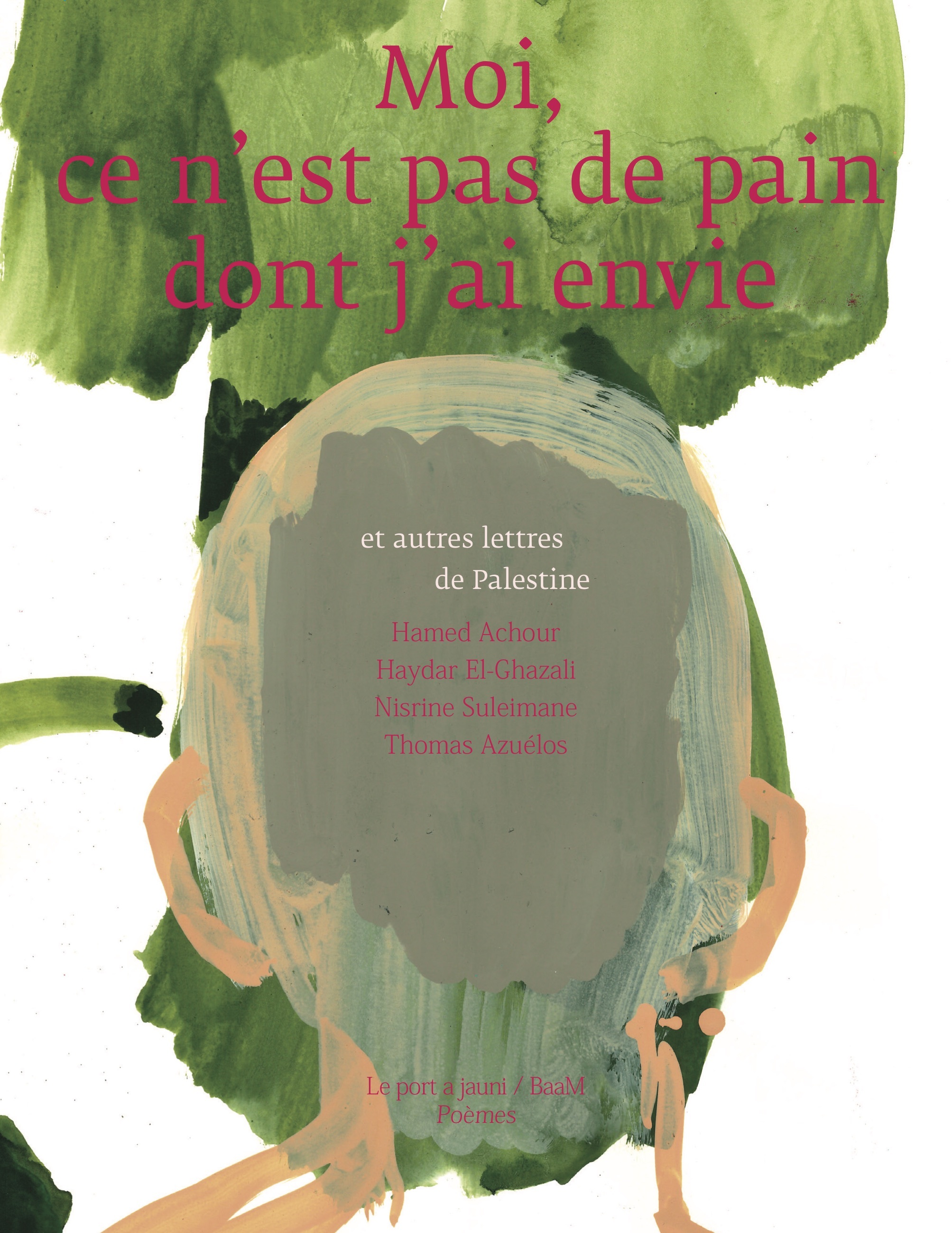 Moi, ce n'est pas de pain dont j'ai envie